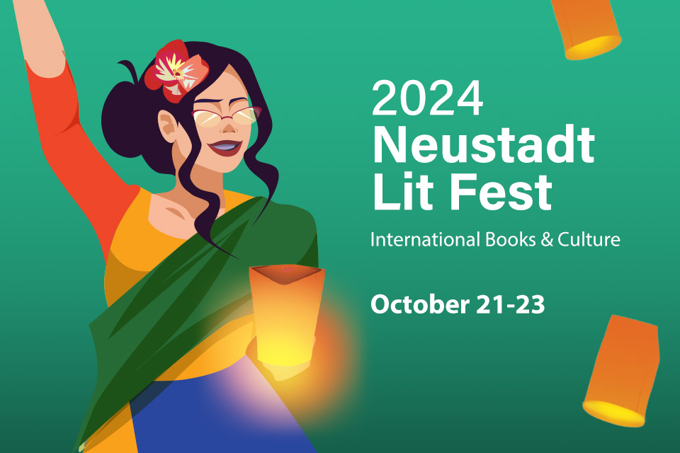 An illustration of brightly garbed female figure holding a ceramic lamp. Text reads: 2024 Neustadt Lit Fest. International Books and Culture. October 21-23.